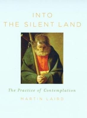 Into the Silent Land Laird Martin