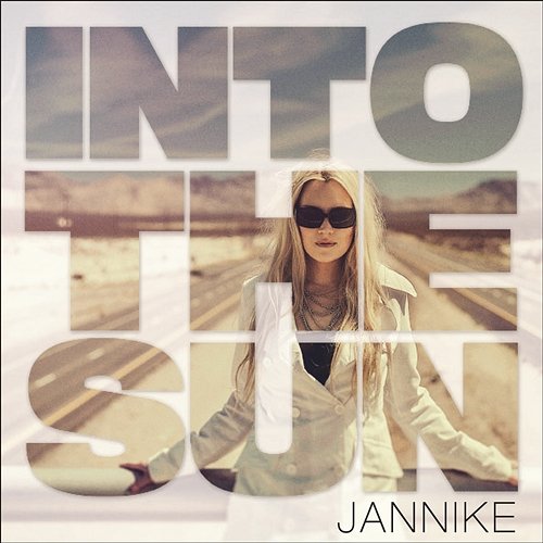 Into the Sun Jannike