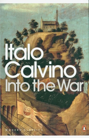 Into the War Calvino Italo