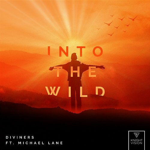 Into The Wild Diviners feat. Michael Lane