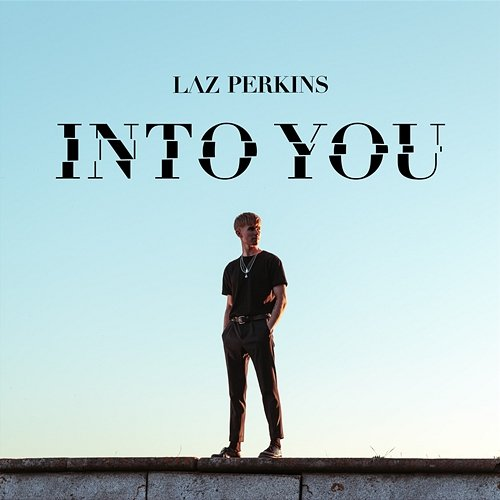 Into You Laz Perkins