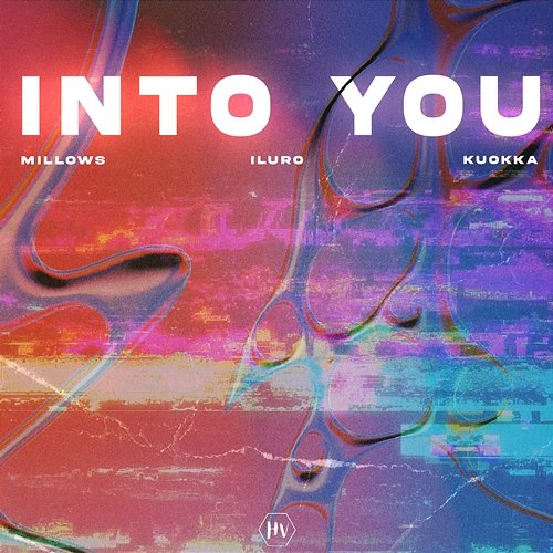 Into You KUOKKA, ILURO, Millows