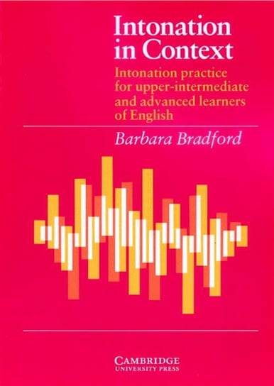 Intonation in Context. Student's Book Bradford Barbara