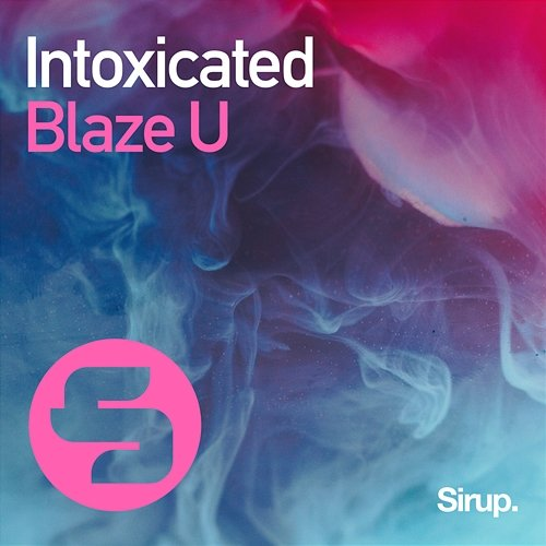 Intoxicated Blaze U