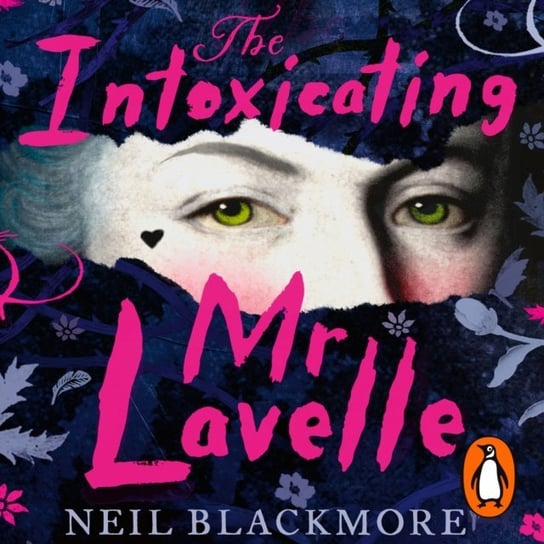 Intoxicating Mr Lavelle Blackmore Neil