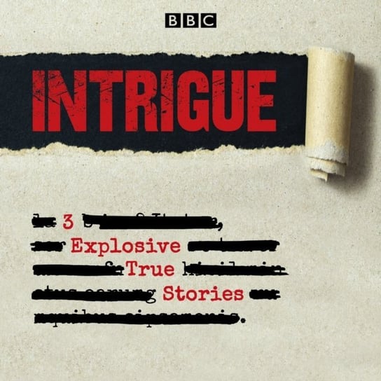 Intrigue: 3 explosive true stories Merriman Helena, Grace Carrie, Hadjimatheou Chloe