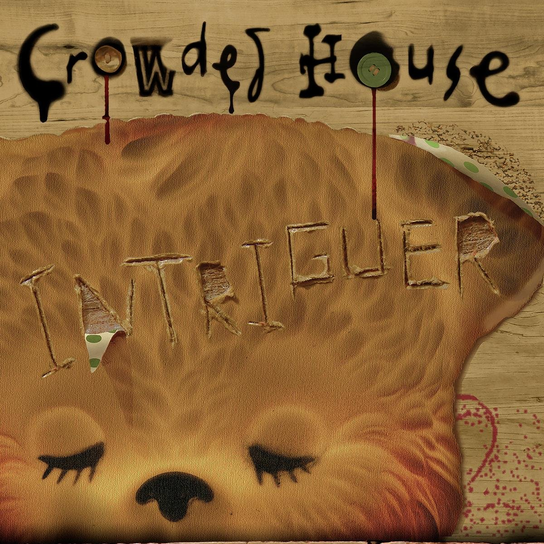 Intriguer Crowded House