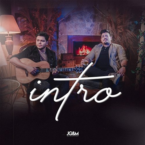 Intro João Gustavo e Murilo