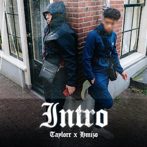 INTRO Taylorr & Hmizo
