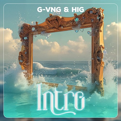 Intro G-VNG & Hig