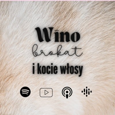 Intro czyli co to będzie? - Wino, brokat i kocie włosy - podcast Dominika Suchecka, Anna Maj