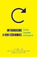 Introducing a New Economics Reardon Jack, Madi Maria Alejandra Caporale, Scott Cato Molly