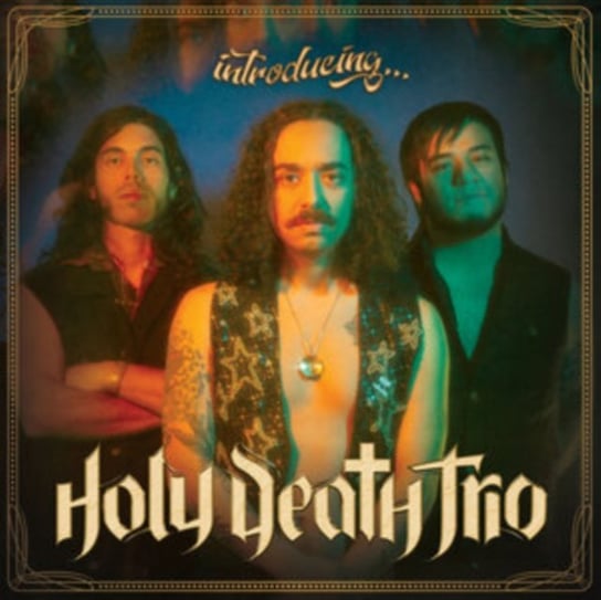 Introducing... Holy Death Trio