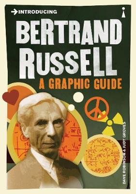 Introducing Bertrand Russell: A Graphic Guide Icon Books