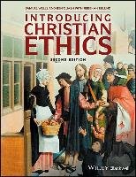 Introducing Christian Ethics Wells Samuel, Quash Ben