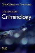 Introducing Criminology Coleman Clive, Norris Clive
