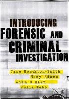 Introducing Forensic and Criminal Investigation Hart Adam, Smith Jane Monckton, Webb Julia, Newberry Julie, Adams Tony