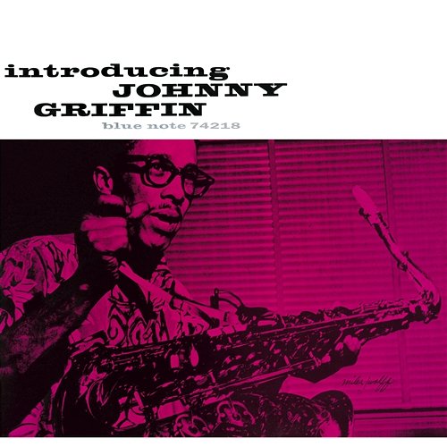 Introducing Johnny Griffin Johnny Griffin