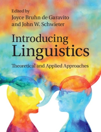 Introducing Linguistics. Theoretical and Applied Approaches Opracowanie zbiorowe