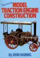 Introducing Model Traction Engine Construction Haining John