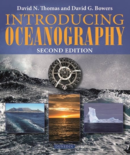 Introducing Oceanography David N. Thomas, David G. Bowers