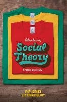 Introducing Social Theory Jones Pip