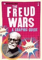 Introducing the Freud Wars: A Graphic Guide Wilson Stephen