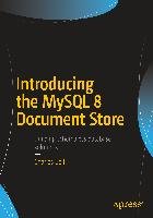 Introducing the MySQL 8 Document Store Bell Charles