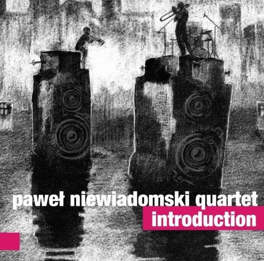 Introduction Paweł Niewiadomski Quartet