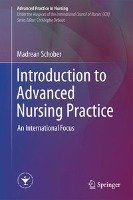 Introduction to Advanced Nursing Practice Schober Madrean