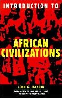 Introduction to African Civilizations Jackson John G.