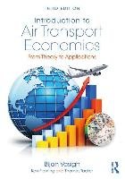 Introduction to Air Transport Economics Vasigh Bijan, Fleming Ken, Tacker Thomas