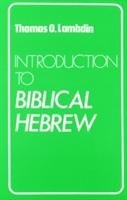 Introduction to Biblical Hebrew Lambdin Thomas O.