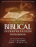 Introduction to Biblical Interpretation Workbook Klein William W., Blomberg Craig L., Hubbard Robert L.