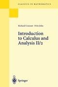 Introduction to Calculus and Analysis Volume II/2 Courant Richard, John Fritz