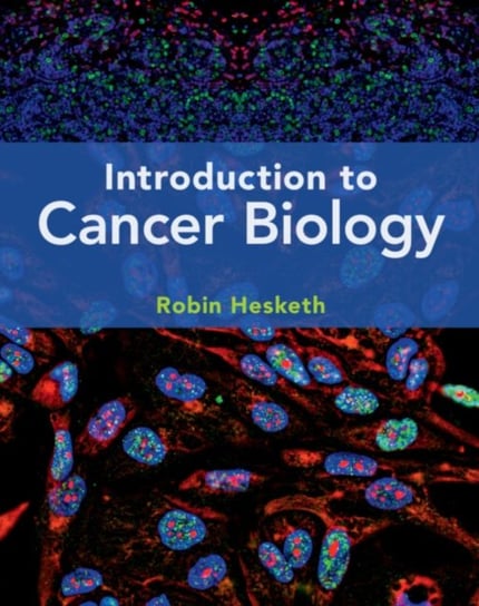 Introduction to Cancer Biology Opracowanie zbiorowe