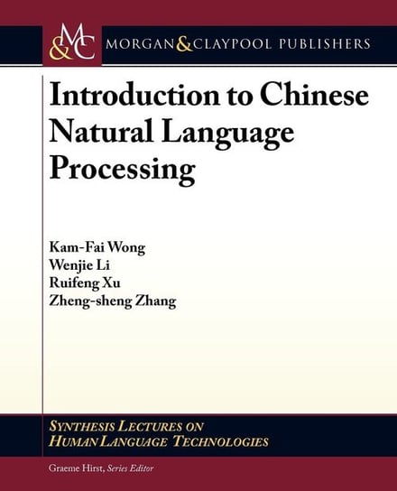 Introduction to Chinese Natural Language Processing Wong Kam-Fai