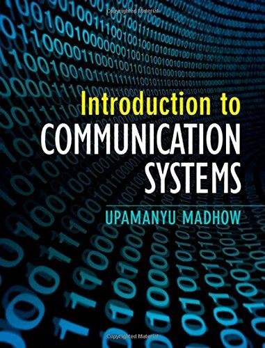 Introduction to Communication Systems Madhow Upamanyu