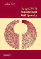 Introduction to Computational Fluid Dynamics Date Anil W.