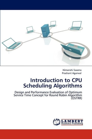 Introduction to CPU Scheduling Algorithms Saxena Himanshi