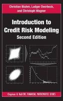Introduction to Credit Risk Modeling, Second Edition Bluhm Christian, Overbeck Ludger, Wagner Christoph