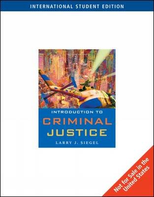 Introduction to Criminal Justice Senna Joseph