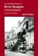 Introduction to Error Analysis, Second Edition: The Study of Uncertainties in Physical Measurements (Revised) Taylor John R.