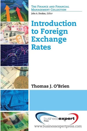 Introduction to Foreign Exchange Rates O'brien Thomas J.
