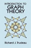 Introduction to Graph Theory Trudeau Richard J.