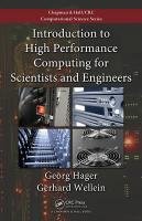 Introduction to High Performance Computing for Scientists and Engineers Hager Georg, Wellein Gerhard