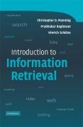 Introduction to Information Retrieval Manning Christopher D., Raghavan Prabhakar, Schutze Hinrich