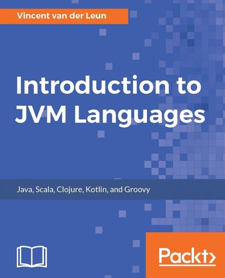 Introduction to JVM Languages Vincent van der Leun