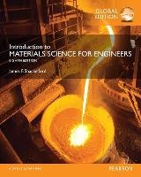 Introduction to Materials Science for Engineers, Global Edition Shackelford James