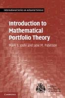 Introduction to Mathematical Portfolio Theory Joshi Mark S.